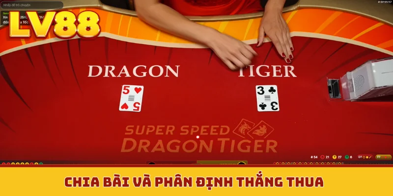 Chia bài và phân định thắng thua